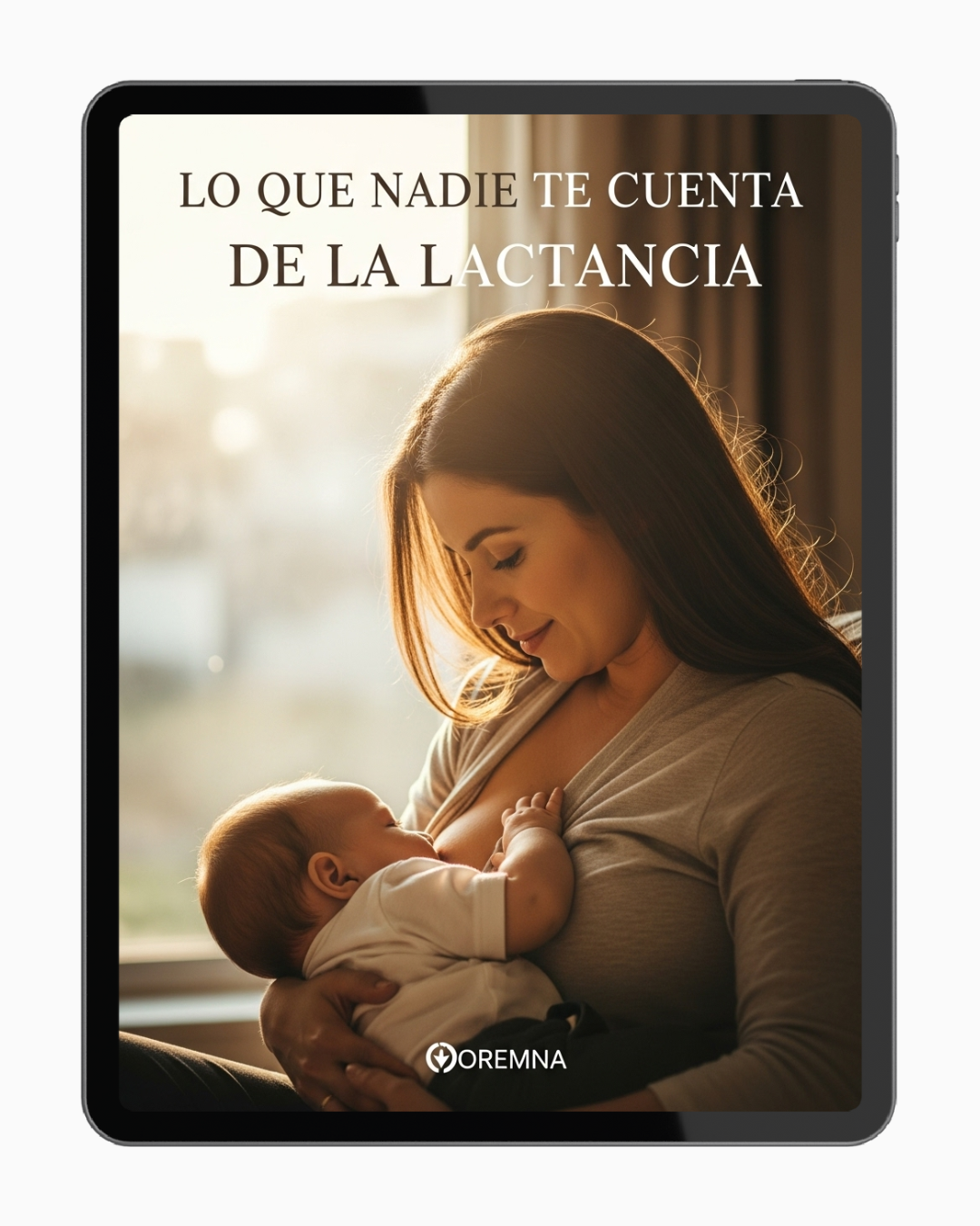 LO QUE NADIE TE CUENTA SOBRE LA LACTANCIA.